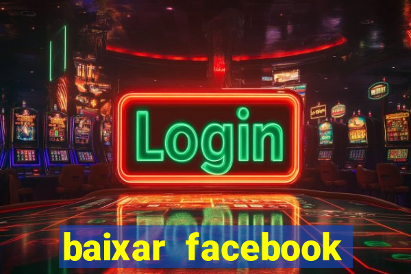 baixar facebook lite baixaki